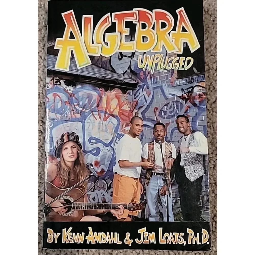 Algebra Unplugged Jim Loats Kenn Amdahl 1995 Paperback Math Humor